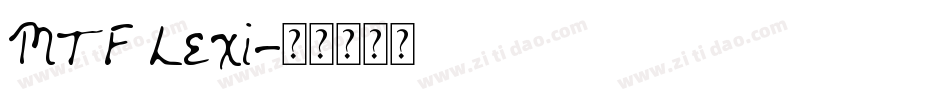 MTF Lexi字体转换